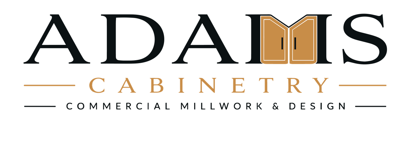 Adams Cabinetry — Commercial Millwork & Design